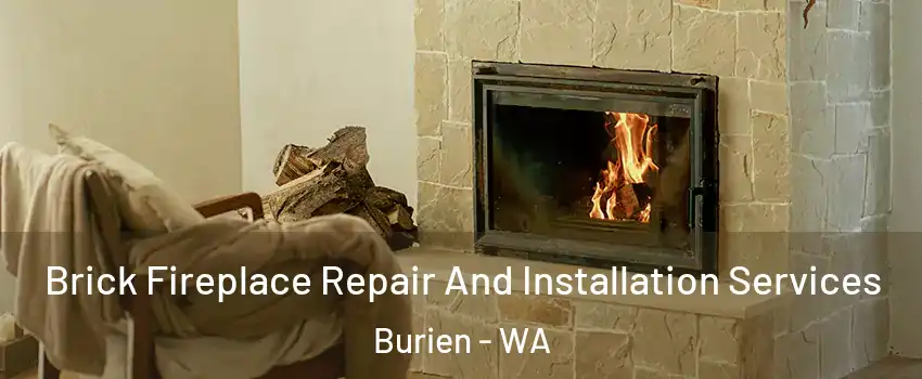  Brick Fireplace Repair And Installation Services Burien - WA