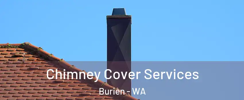  Chimney Cover Services Burien - WA