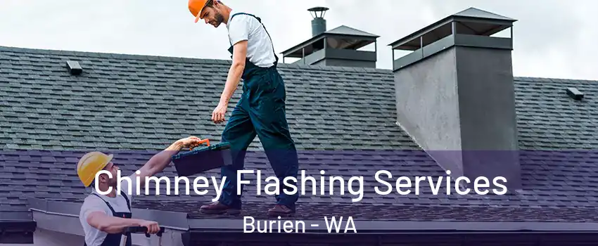 Chimney Flashing Services Burien - WA