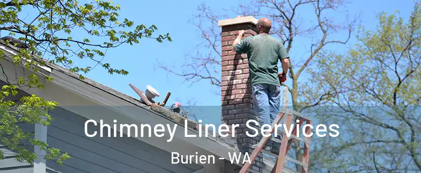  Chimney Liner Services Burien - WA