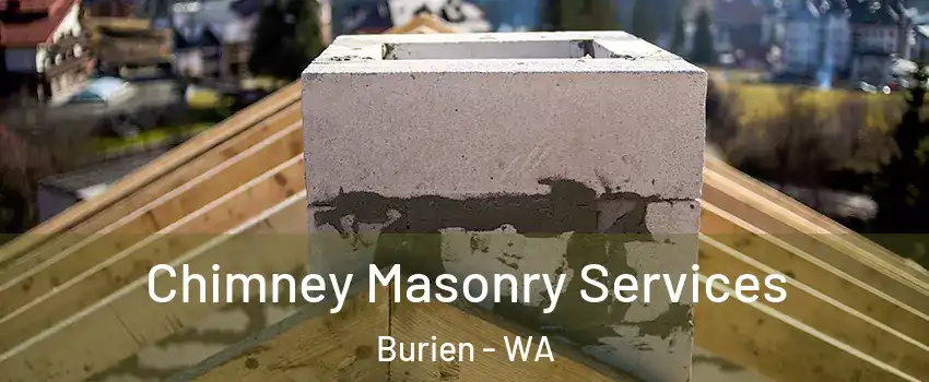  Chimney Masonry Services Burien - WA