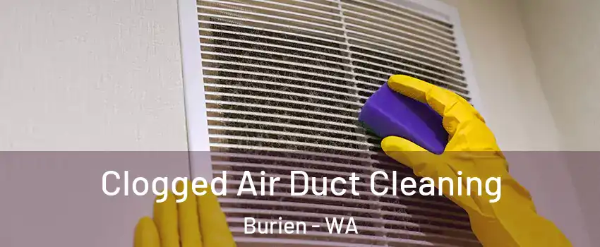  Clogged Air Duct Cleaning Burien - WA