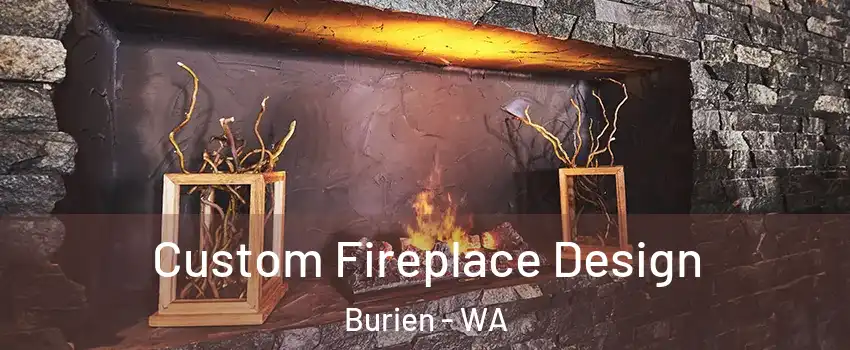  Custom Fireplace Design Burien - WA