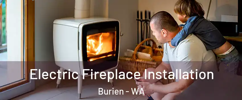  Electric Fireplace Installation Burien - WA