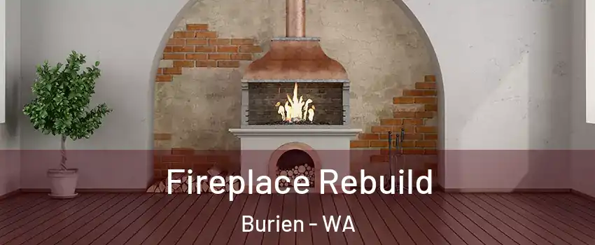 Fireplace Rebuild Burien - WA