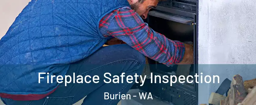  Fireplace Safety Inspection Burien - WA