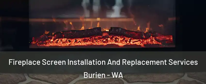  Fireplace Screen Installation And Replacement Services Burien - WA