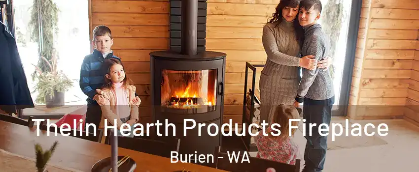  Thelin Hearth Products Fireplace Burien - WA