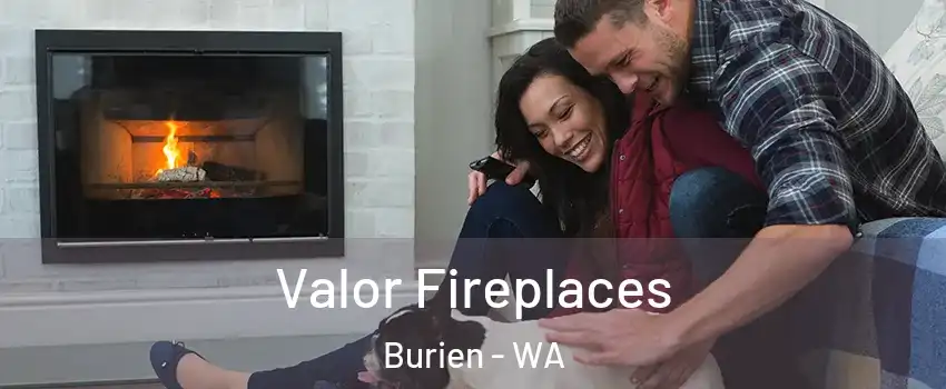  Valor Fireplaces Burien - WA