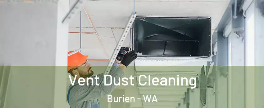  Vent Dust Cleaning Burien - WA