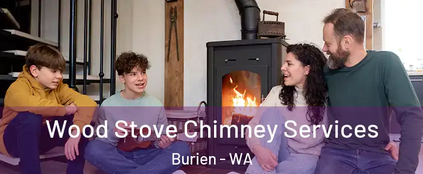  Wood Stove Chimney Services Burien - WA