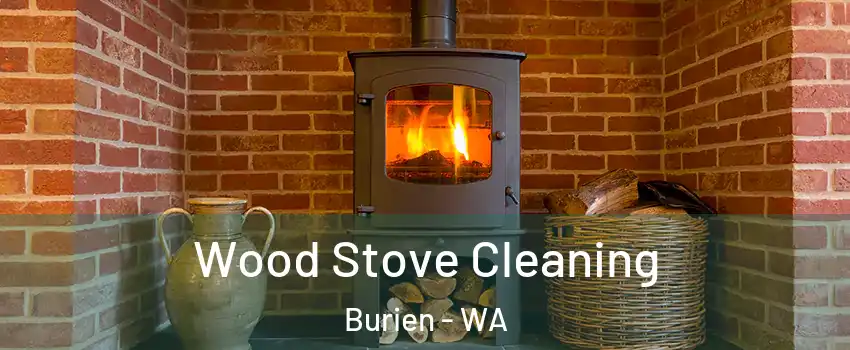 Wood Stove Cleaning Burien - WA